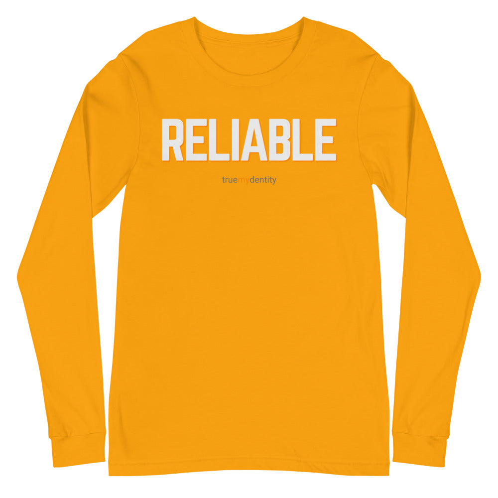 RELIABLE Long Sleeve Shirt Bold Design | Unisex