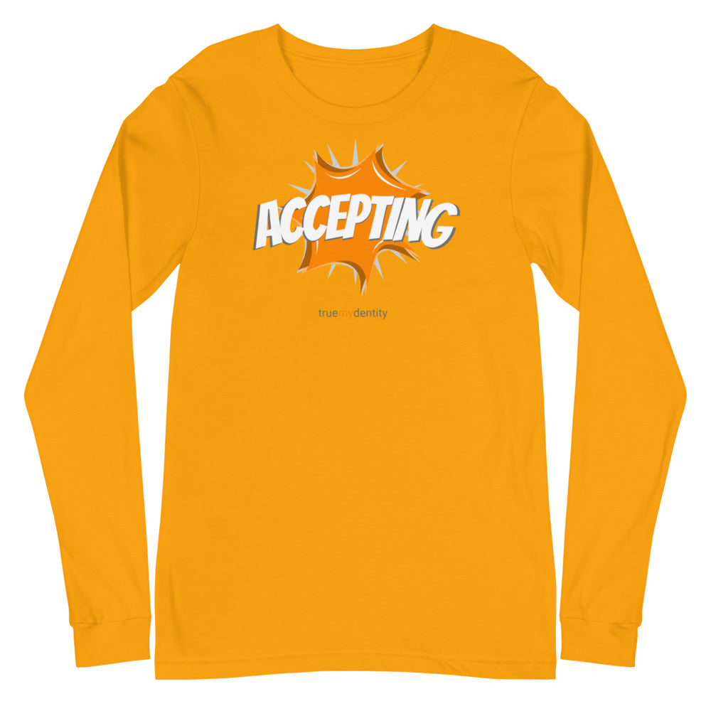 ACCEPTING Long Sleeve Shirt Action Design | Unisex