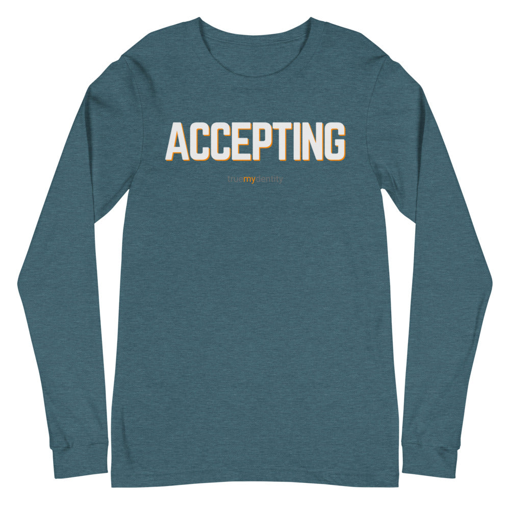 ACCEPTING Long Sleeve Shirt Bold Design | Unisex