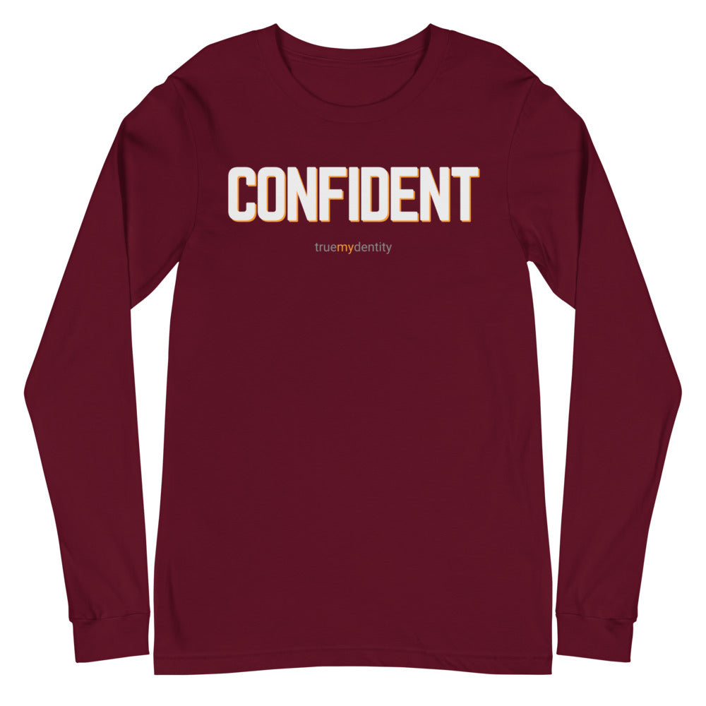 CONFIDENT Long Sleeve Shirt Bold Design | Unisex