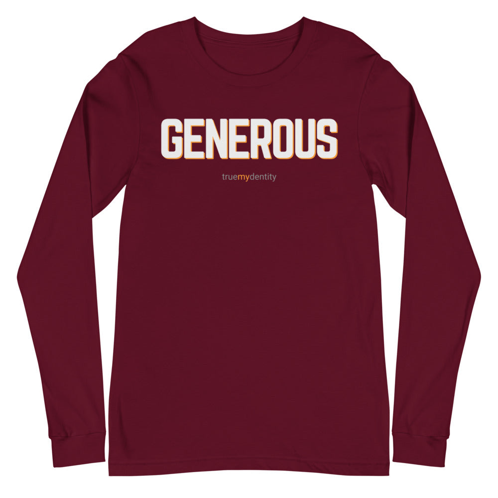 GENEROUS Long Sleeve Shirt Bold Design | Unisex