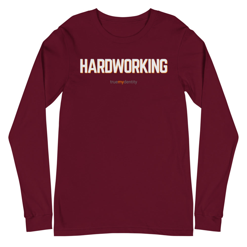 HARDWORKING Long Sleeve Shirt Bold Design | Unisex