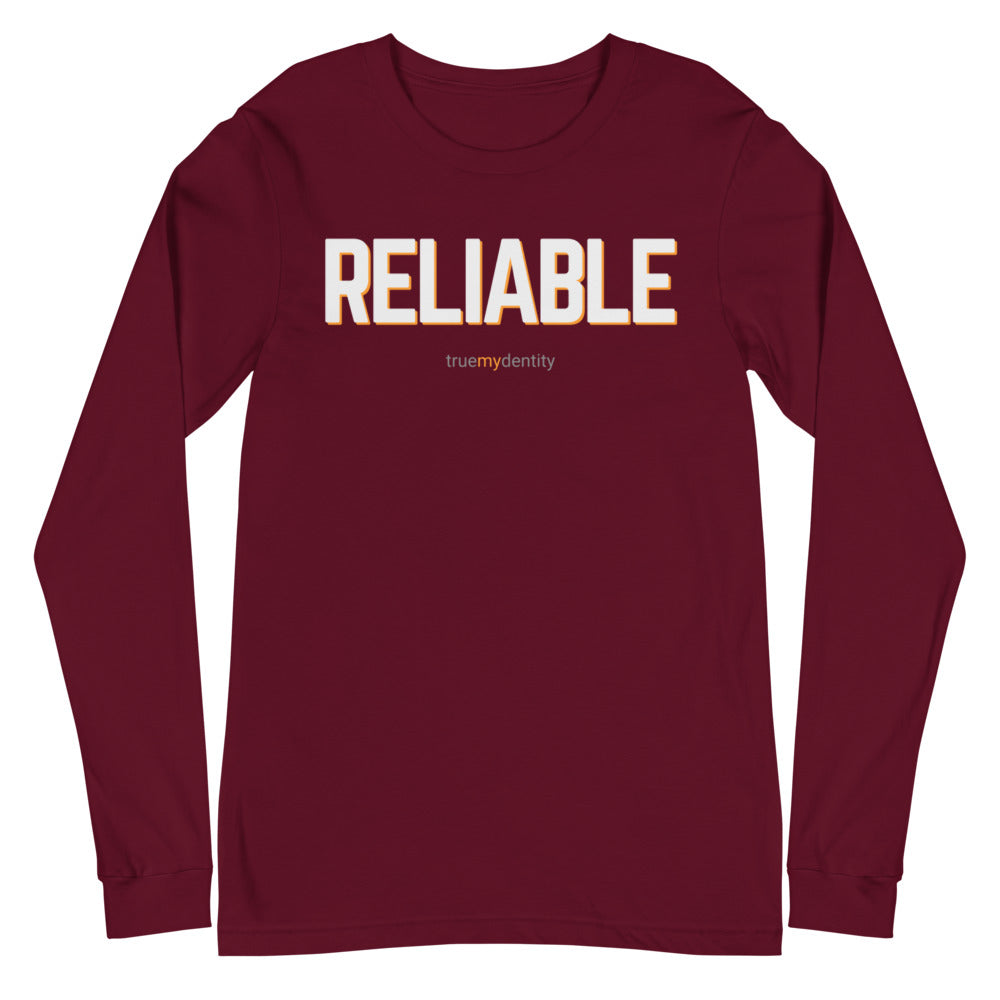 RELIABLE Long Sleeve Shirt Bold Design | Unisex