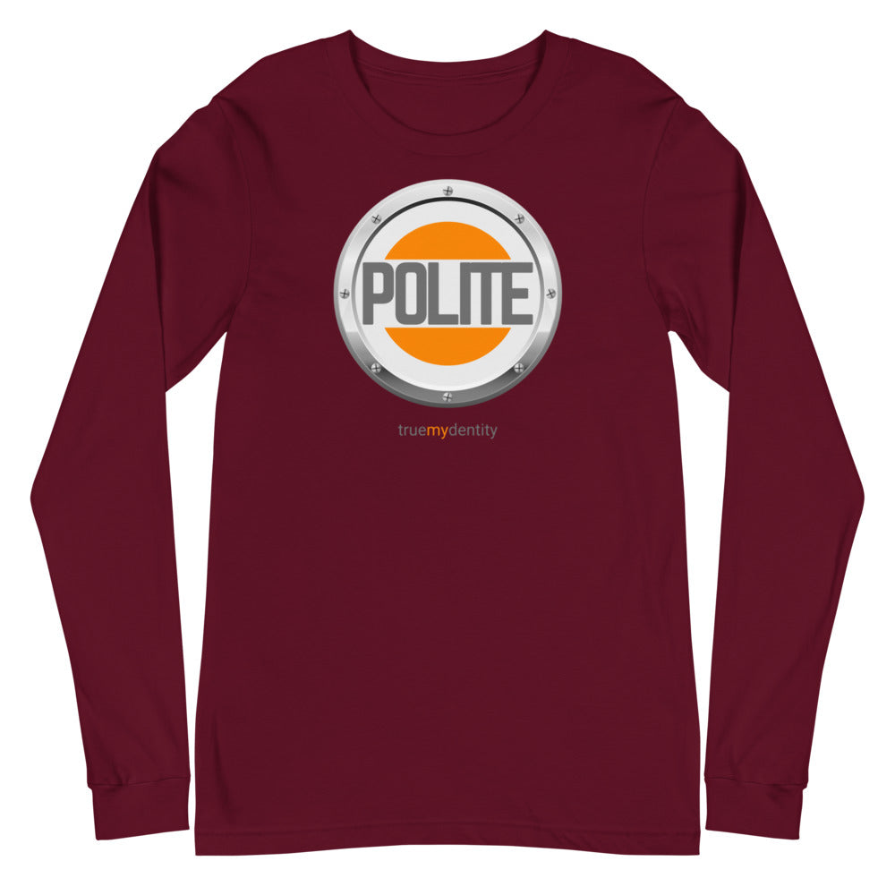 POLITE Long Sleeve Shirt Core Design | Unisex