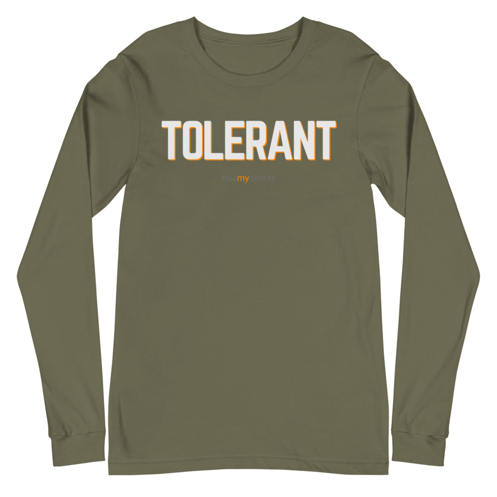 TOLERANT Long Sleeve Shirt Bold Design | Unisex