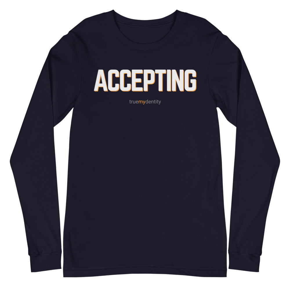 ACCEPTING Long Sleeve Shirt Bold Design | Unisex