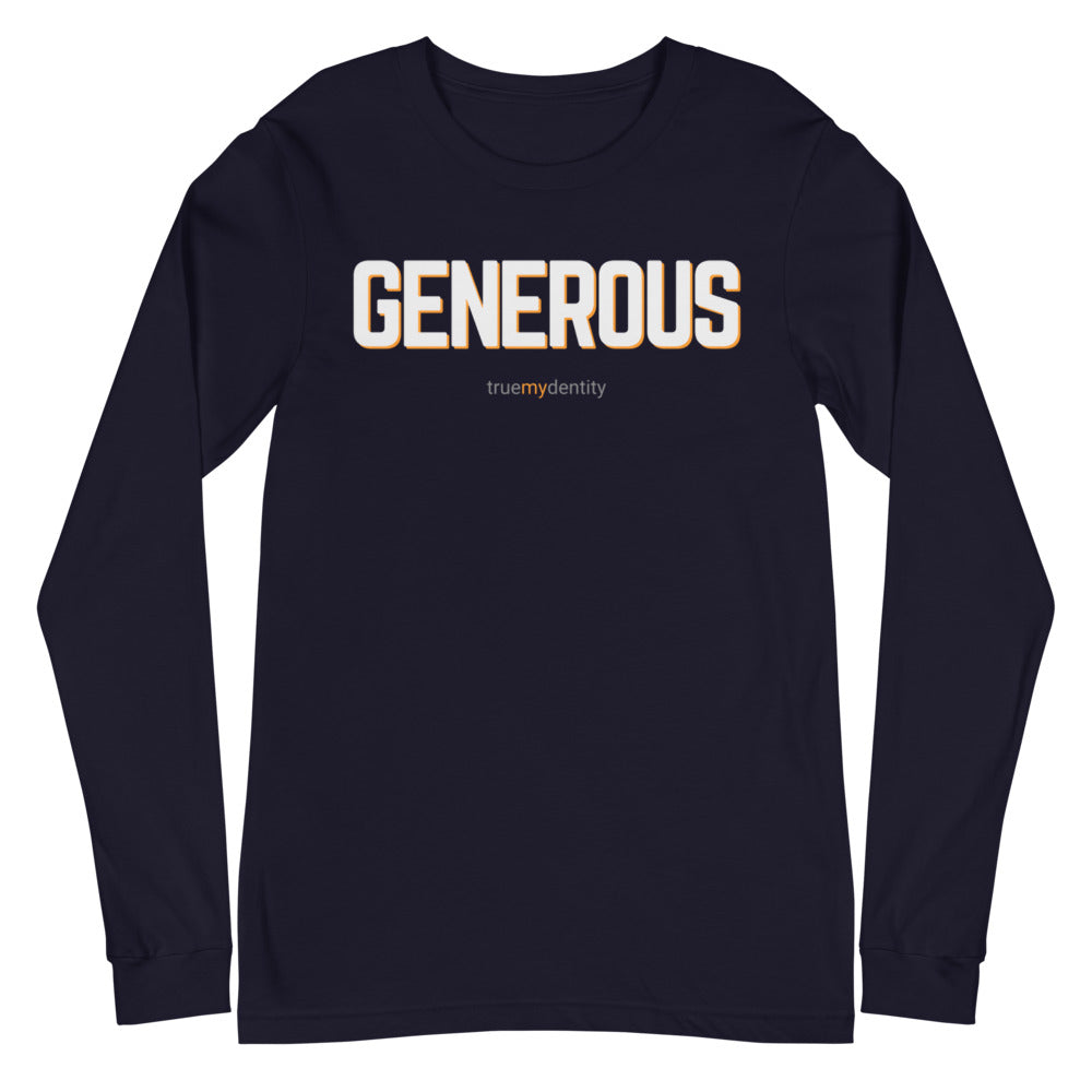 GENEROUS Long Sleeve Shirt Bold Design | Unisex