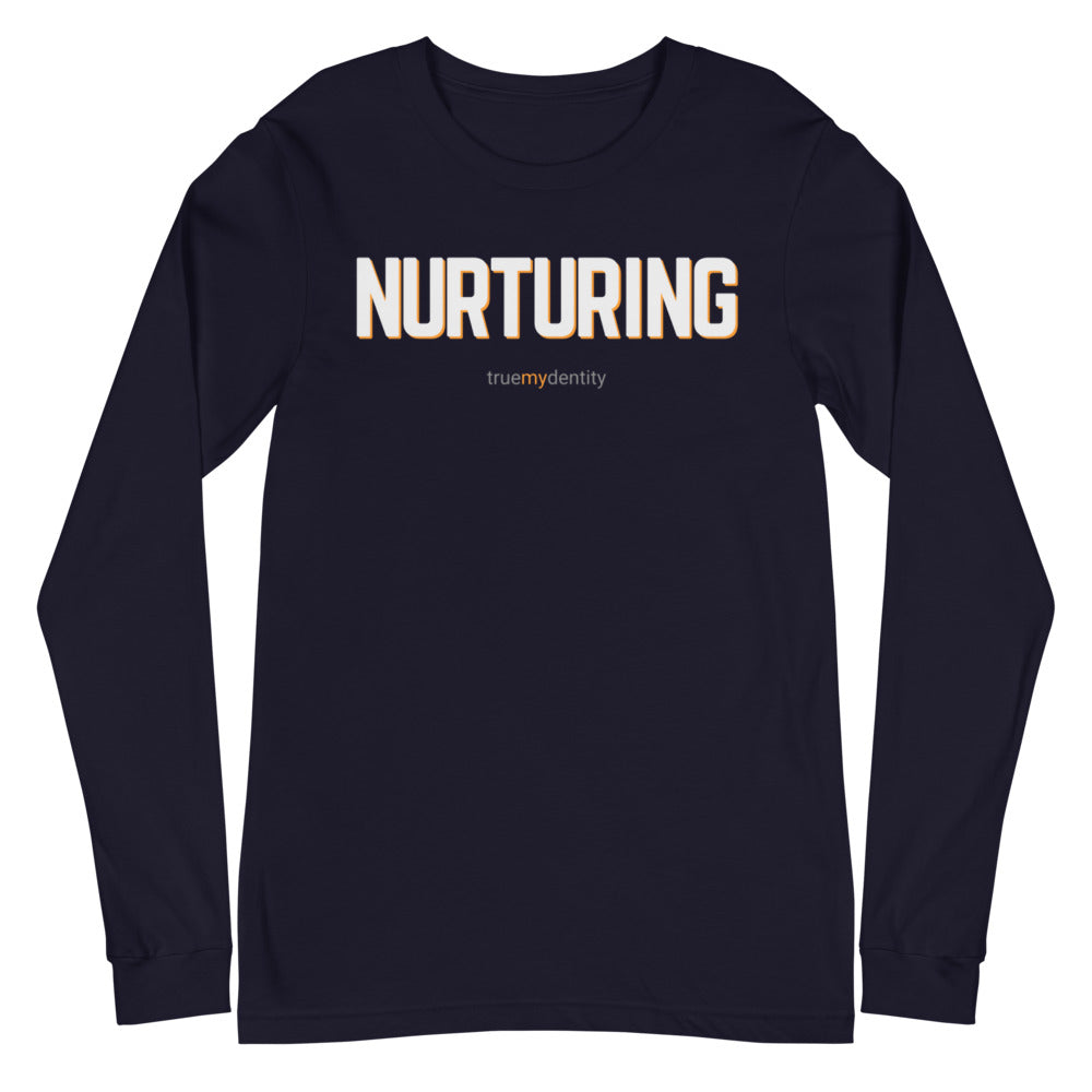 NURTURING Long Sleeve Shirt Bold Design | Unisex