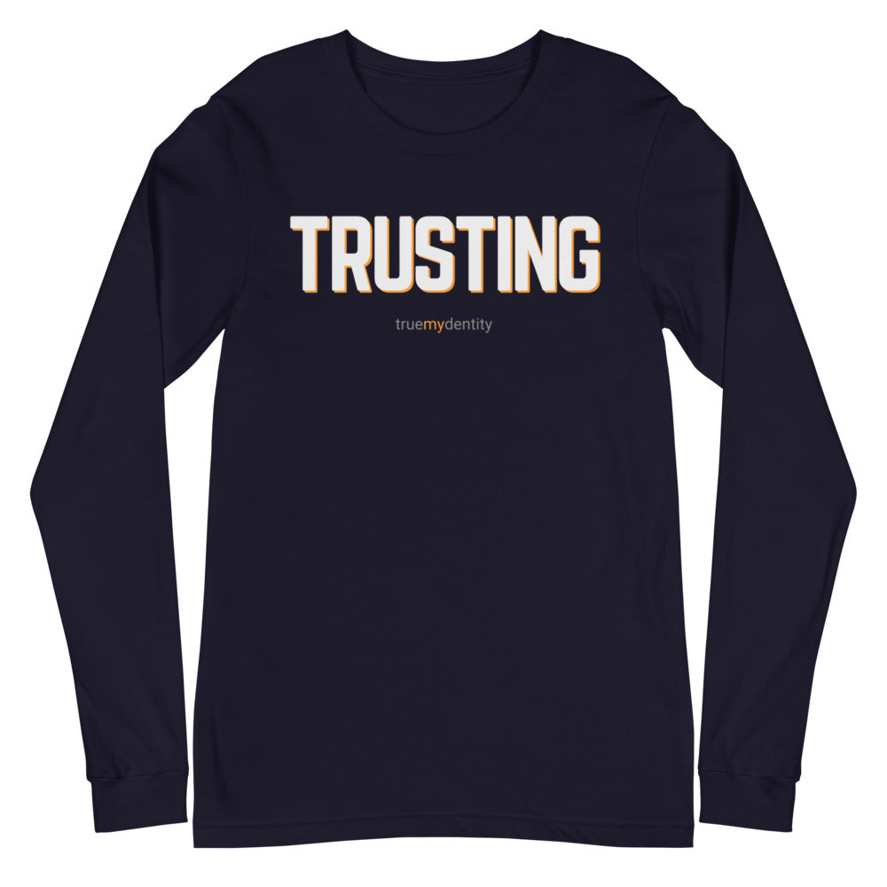 TRUSTING Long Sleeve Shirt Bold Design | Unisex