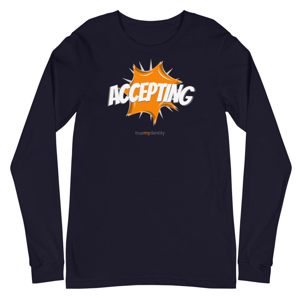 ACCEPTING Long Sleeve Shirt Action Design | Unisex