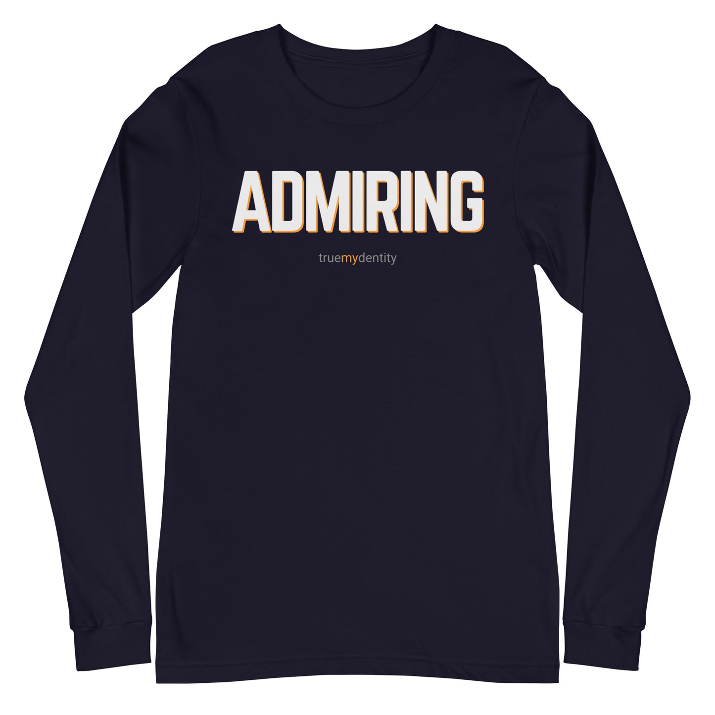 ADMIRING Long Sleeve Shirt Bold Design | Unisex