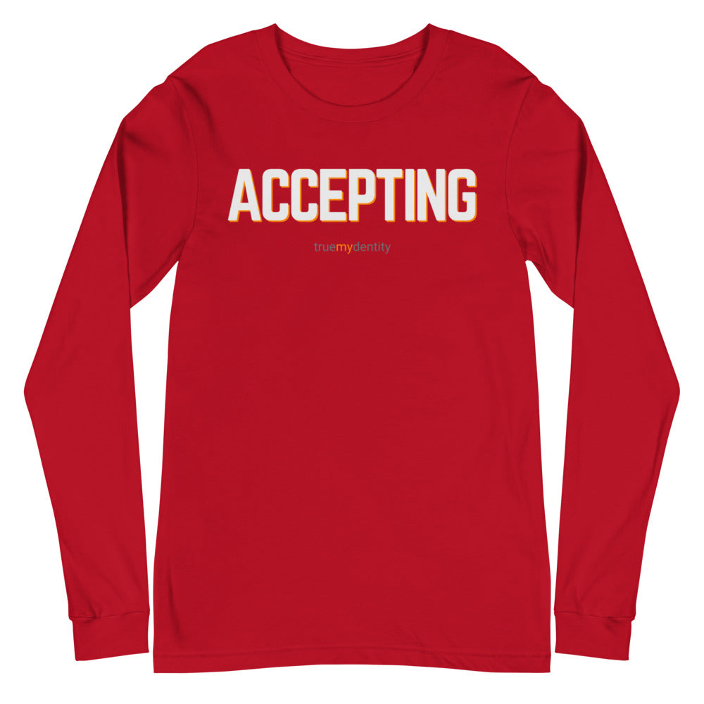 ACCEPTING Long Sleeve Shirt Bold Design | Unisex