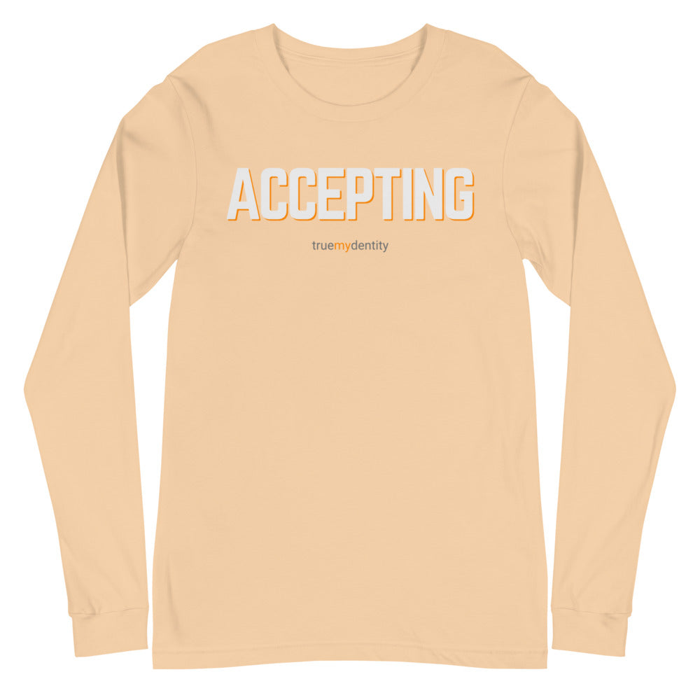 ACCEPTING Long Sleeve Shirt Bold Design | Unisex