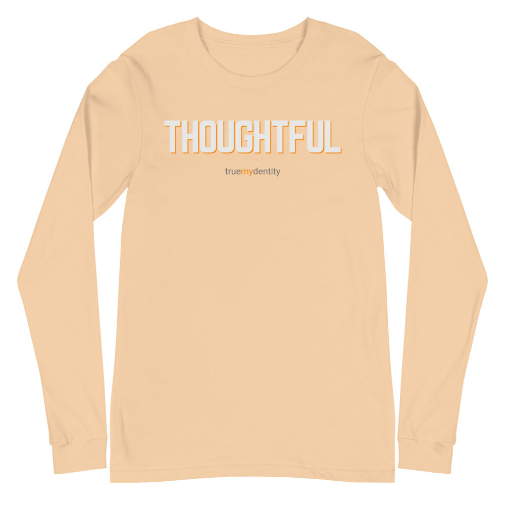 THOUGHTFUL Long Sleeve Shirt Bold Design | Unisex