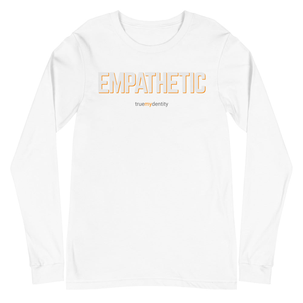EMPATHETIC Long Sleeve Shirt Bold Design | Unisex