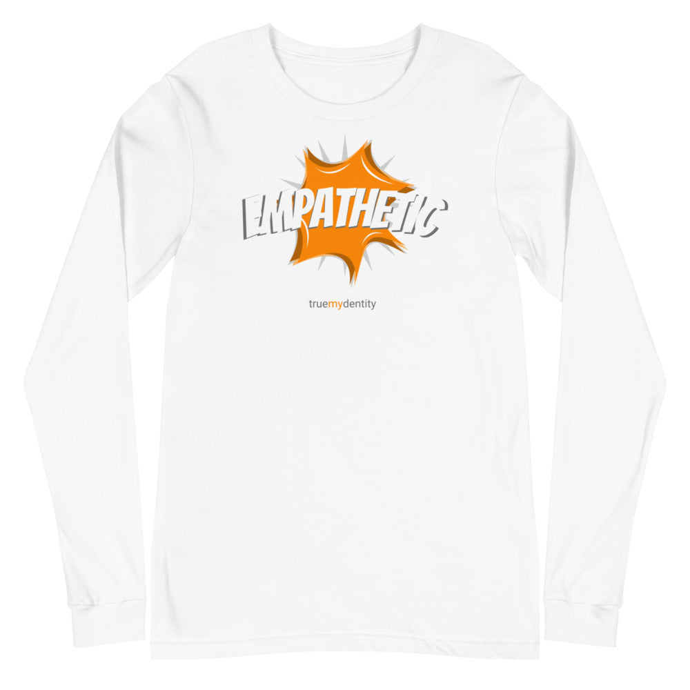 EMPATHETIC Long Sleeve Shirt Action Design | Unisex