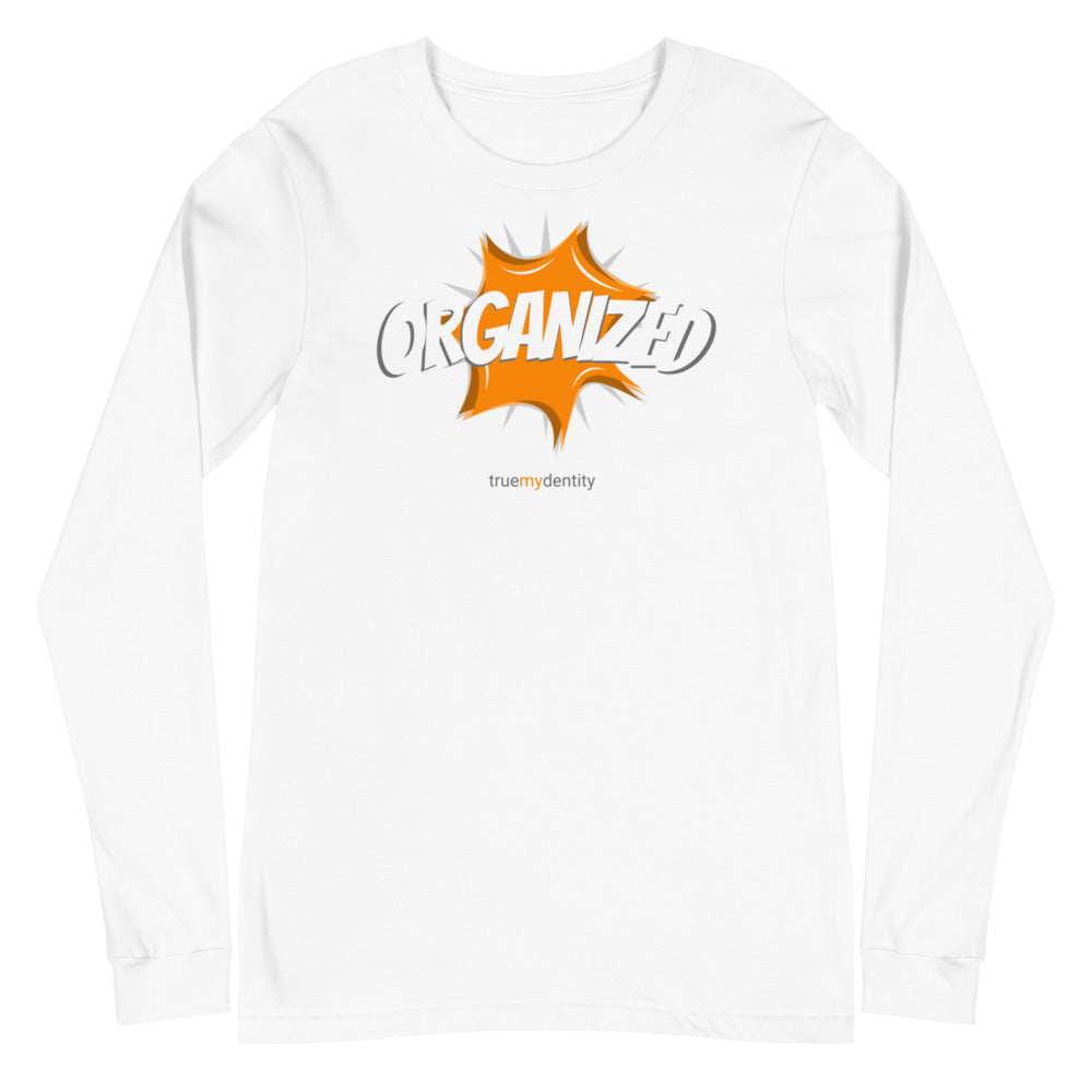 ORGANIZED Long Sleeve Shirt Action Design | Unisex