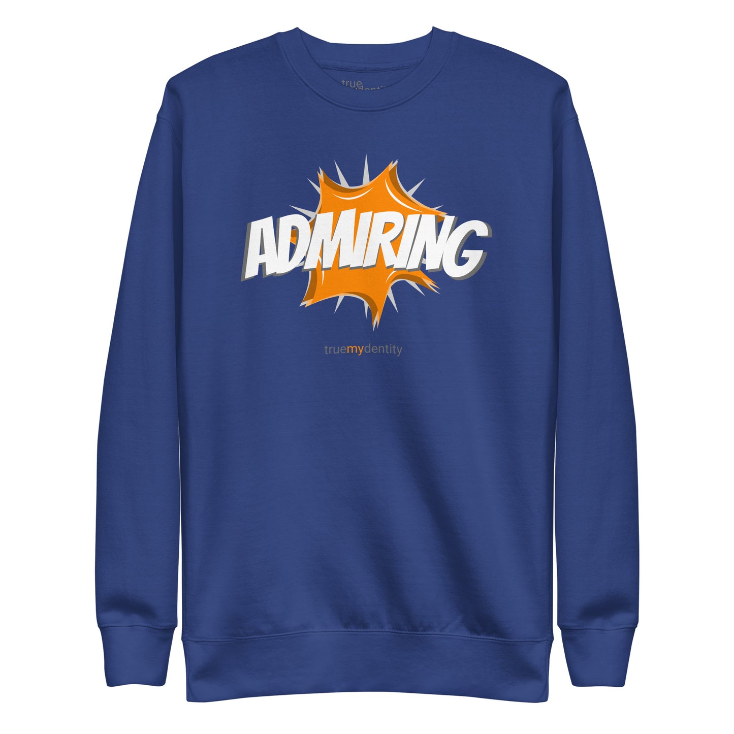 ADMIRING Sweatshirt Action Design | Unisex