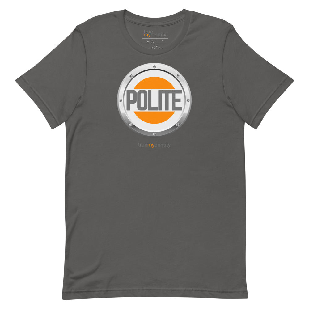 POLITE T-Shirt Core Design | Unisex