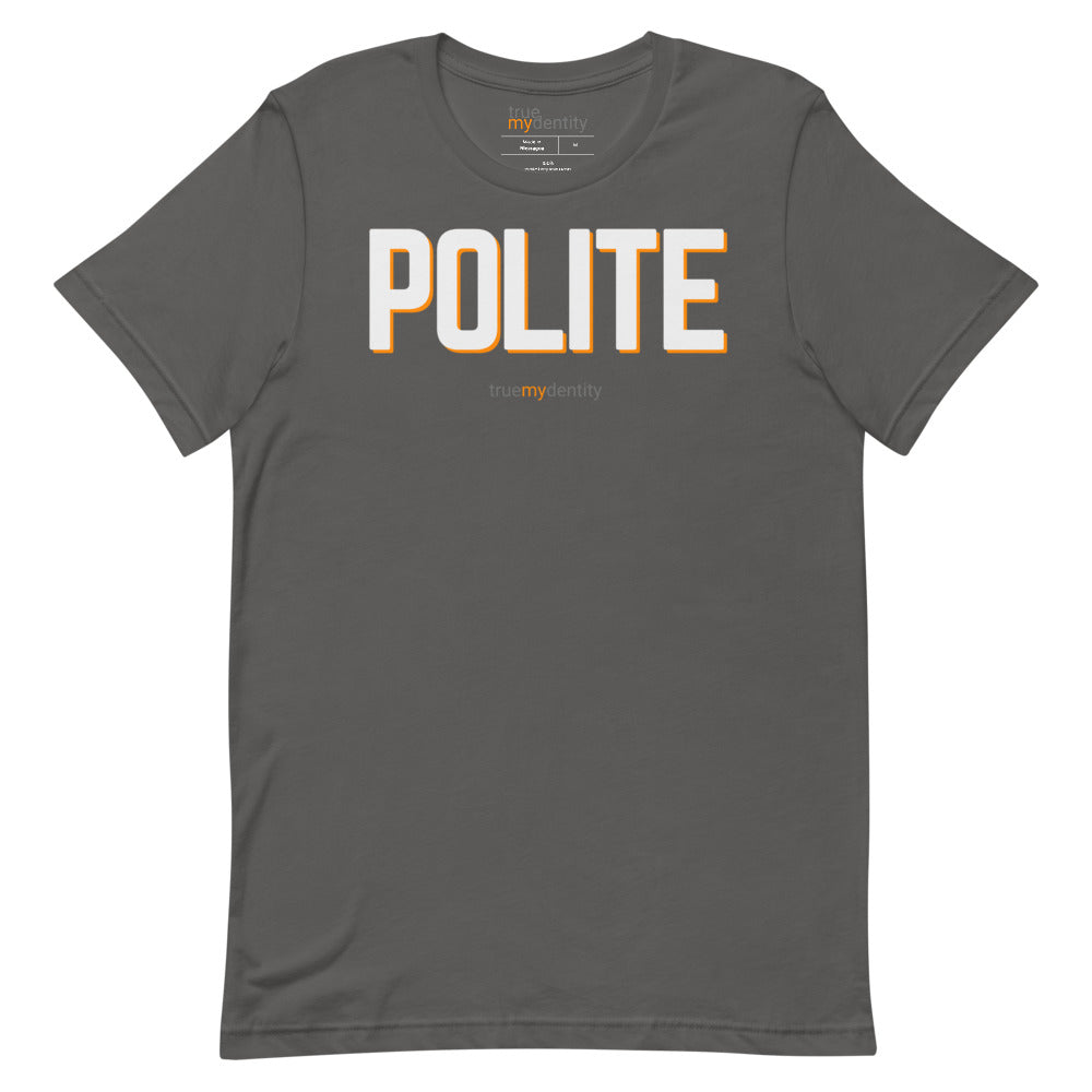 POLITE T-Shirt Bold Design | Unisex