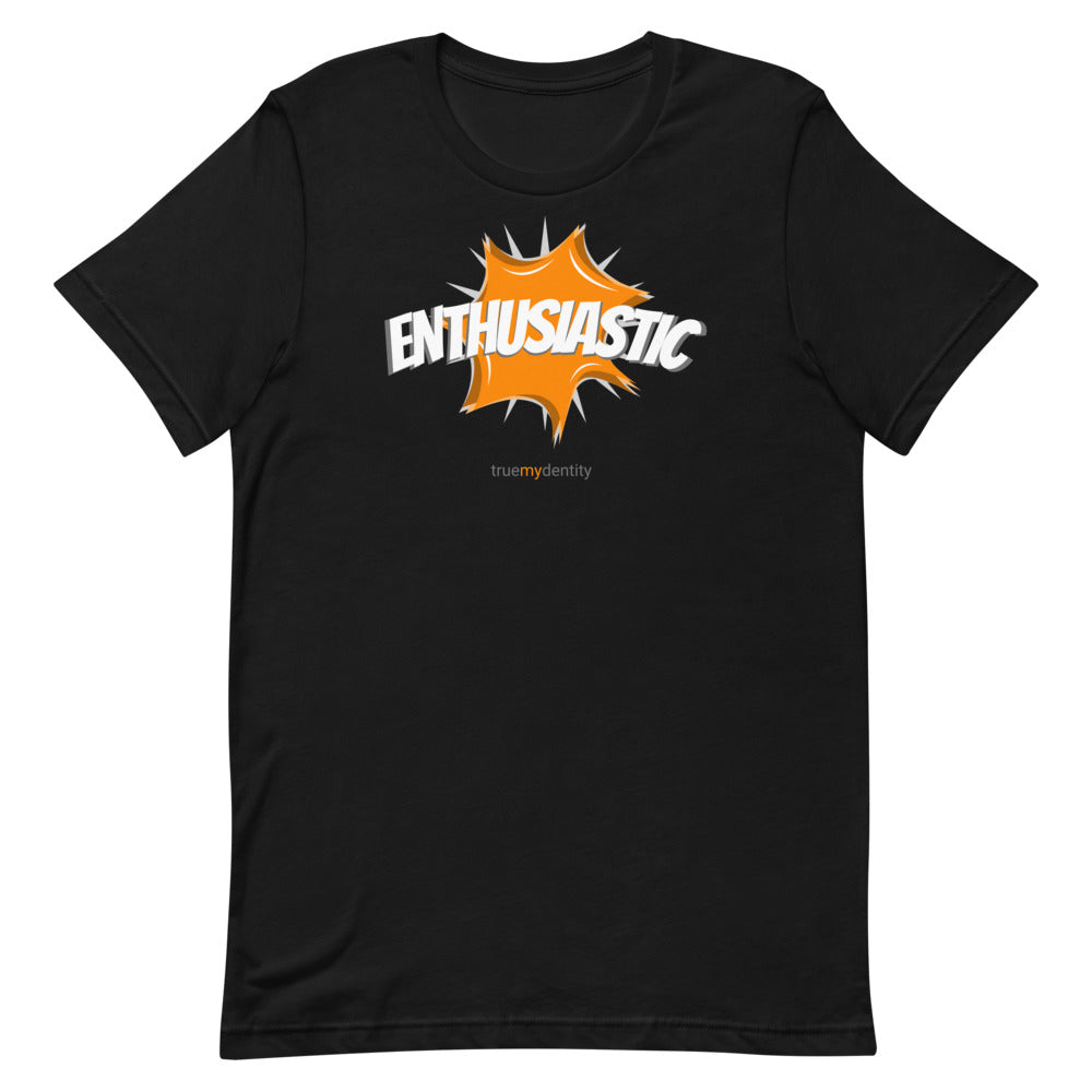 ENTHUSIASTIC T-Shirt Action Design | Unisex
