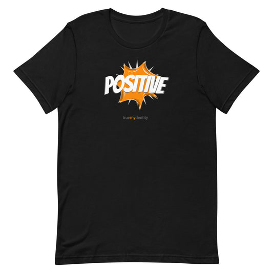 POSITIVE T-Shirt Action Design | Unisex