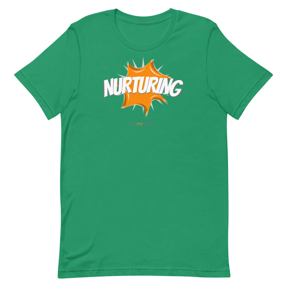 NURTURING T-Shirt Action Design | Unisex