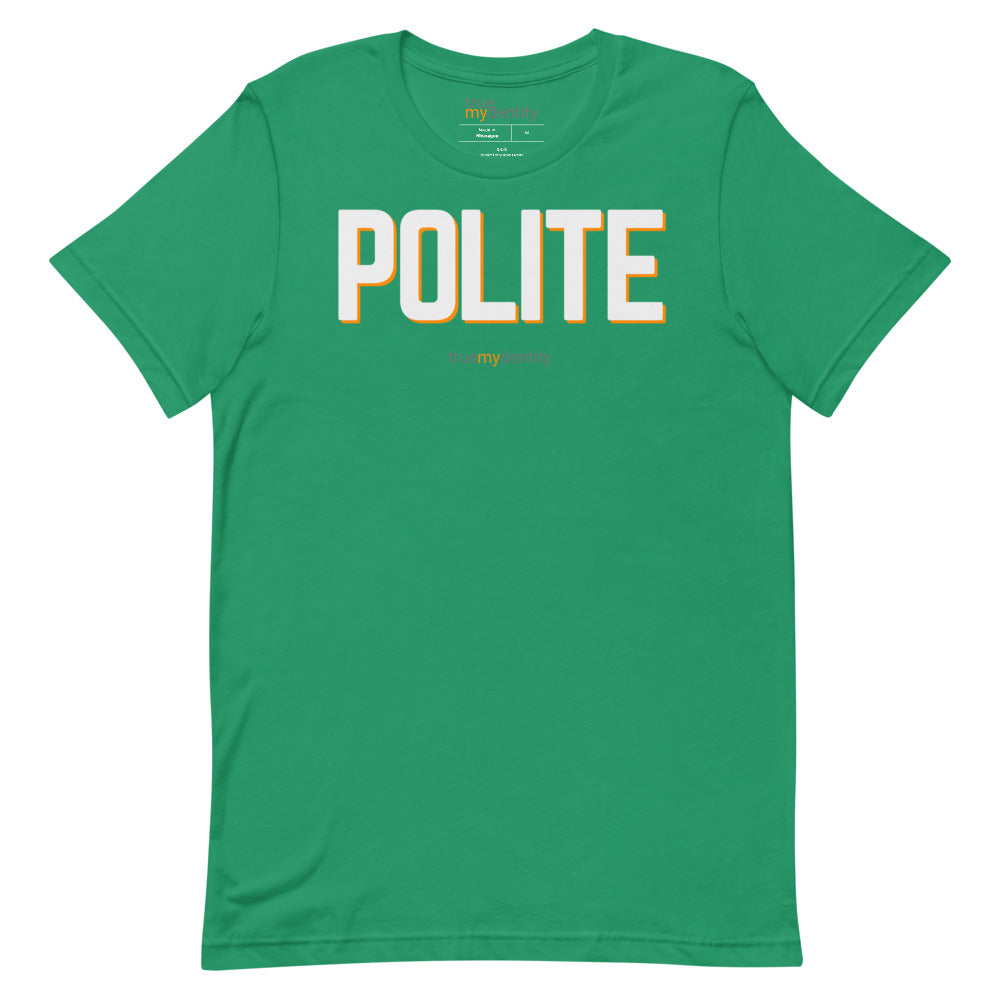POLITE T-Shirt Bold Design | Unisex