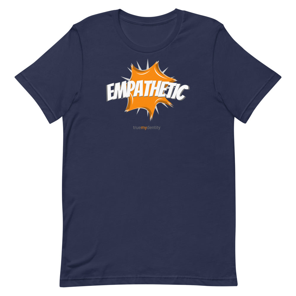 EMPATHETIC T-Shirt Action Design | Unisex