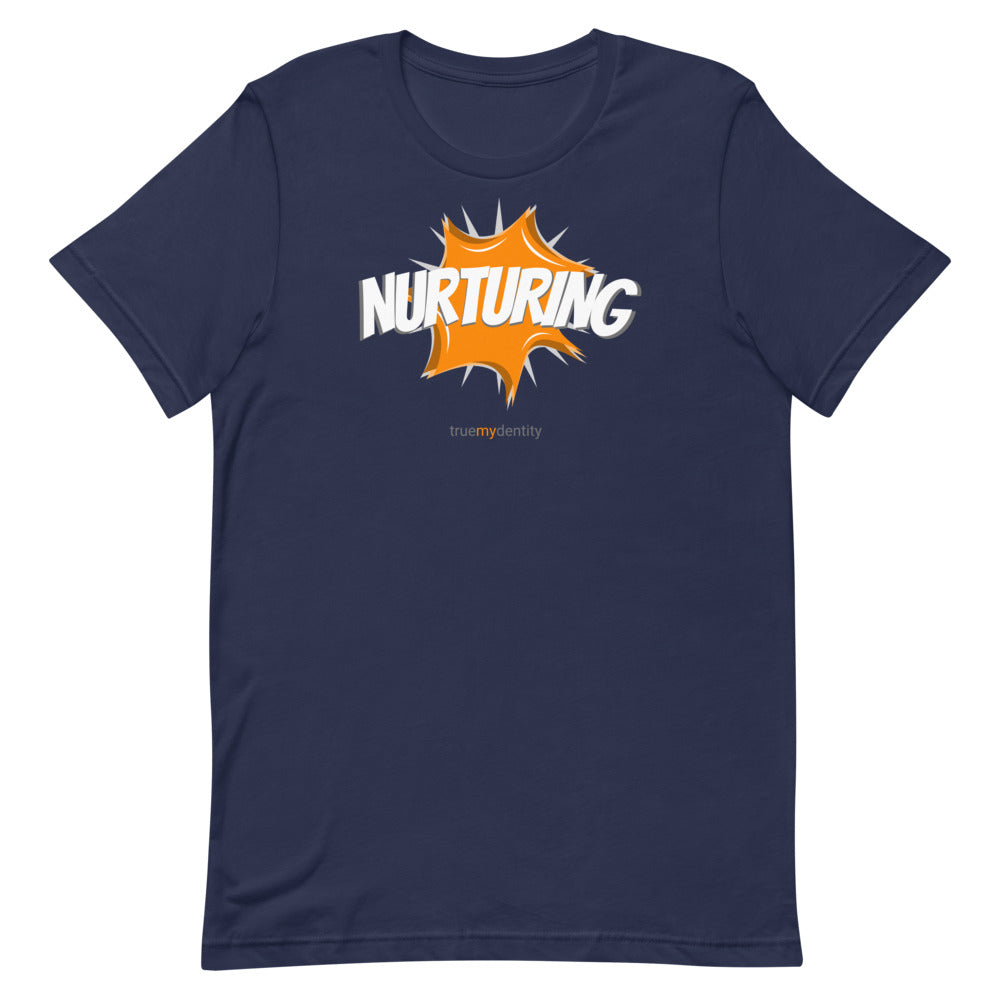 NURTURING T-Shirt Action Design | Unisex