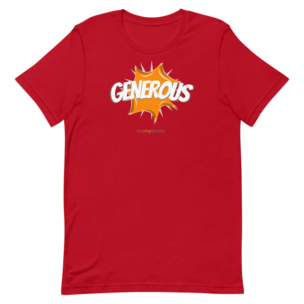 GENEROUS T-Shirt Action Design | Unisex
