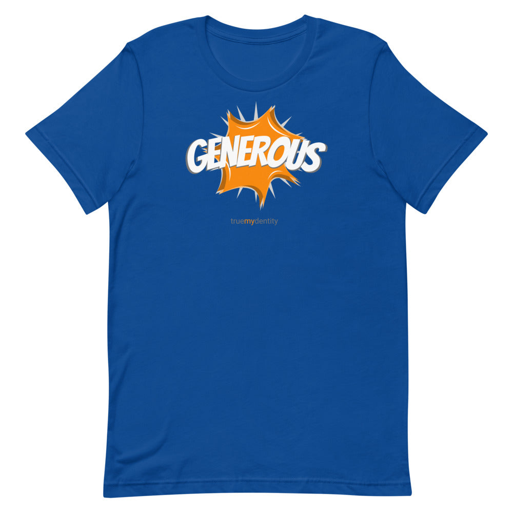 GENEROUS T-Shirt Action Design | Unisex