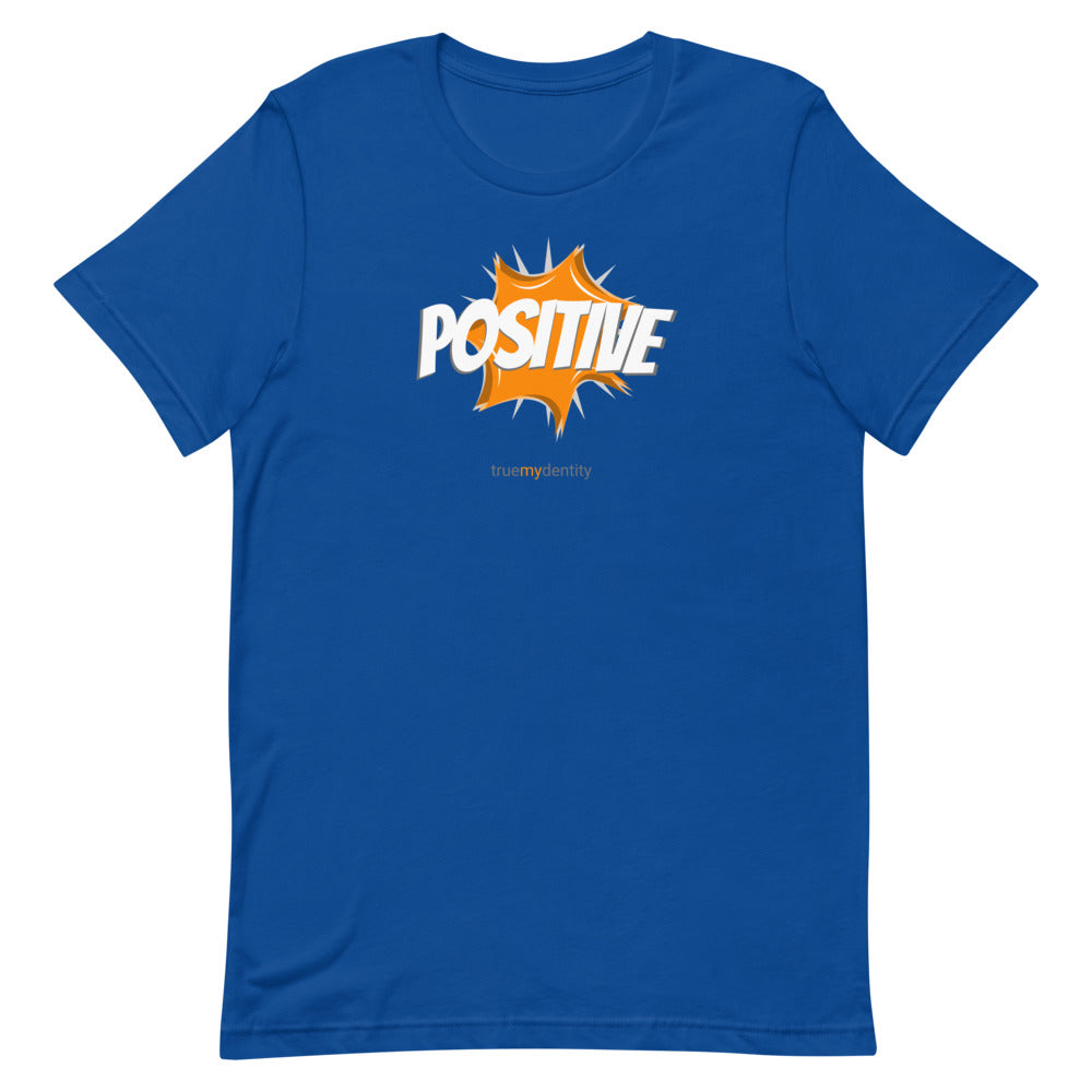 POSITIVE T-Shirt Action Design | Unisex