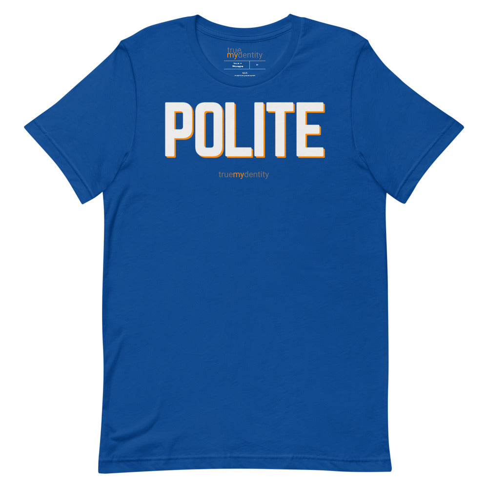 POLITE T-Shirt Bold Design | Unisex