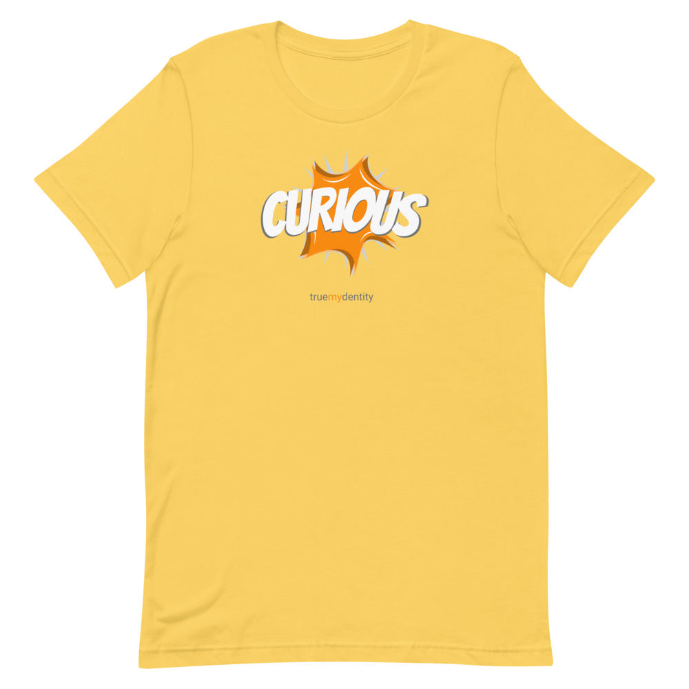 CURIOUS T-Shirt Action Design | Unisex
