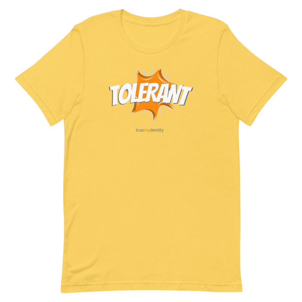 TOLERANT T-Shirt Action Design | Unisex