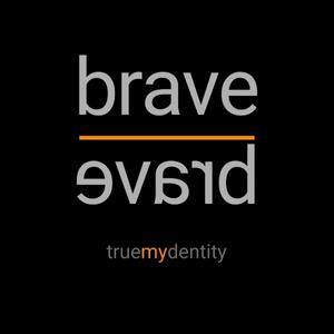 Brave Reflection Design True Mydentity