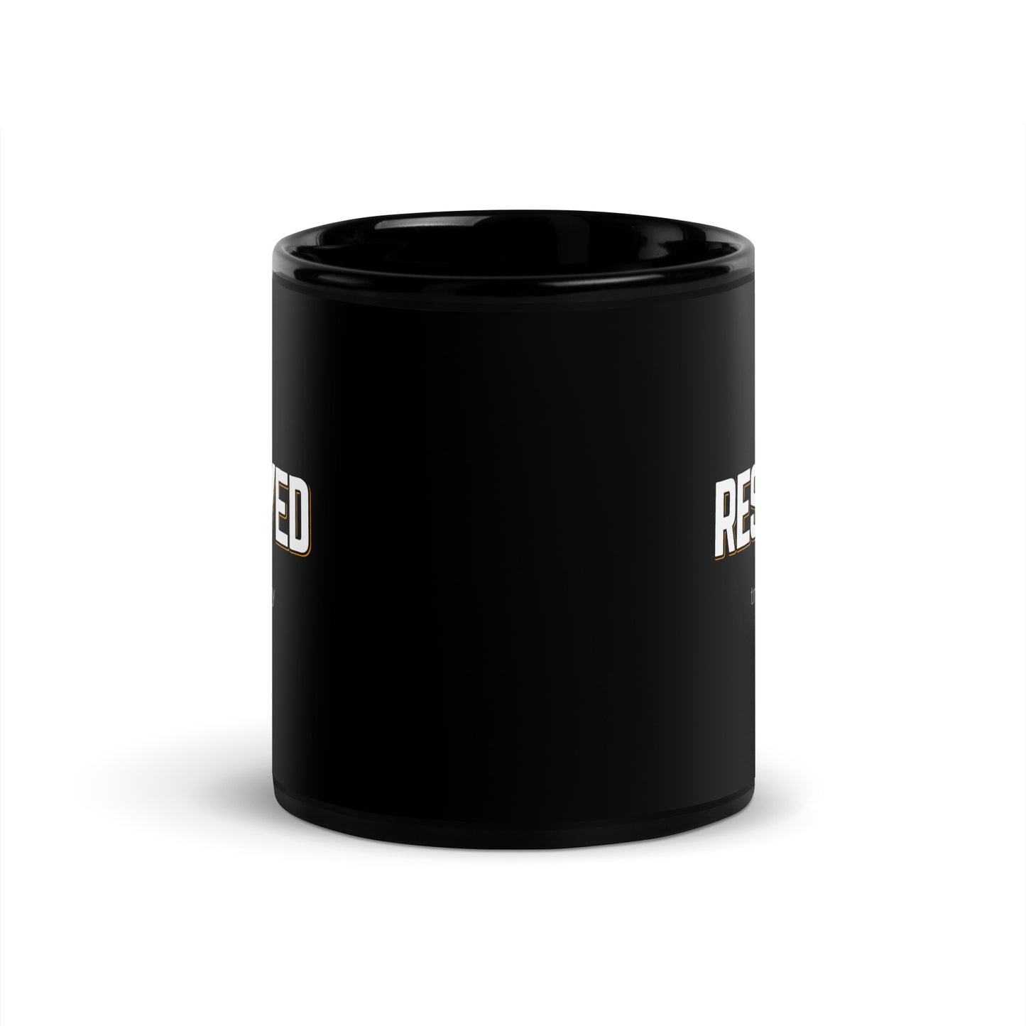 RESERVED Black Coffee Mug Bold 11 oz or 15 oz