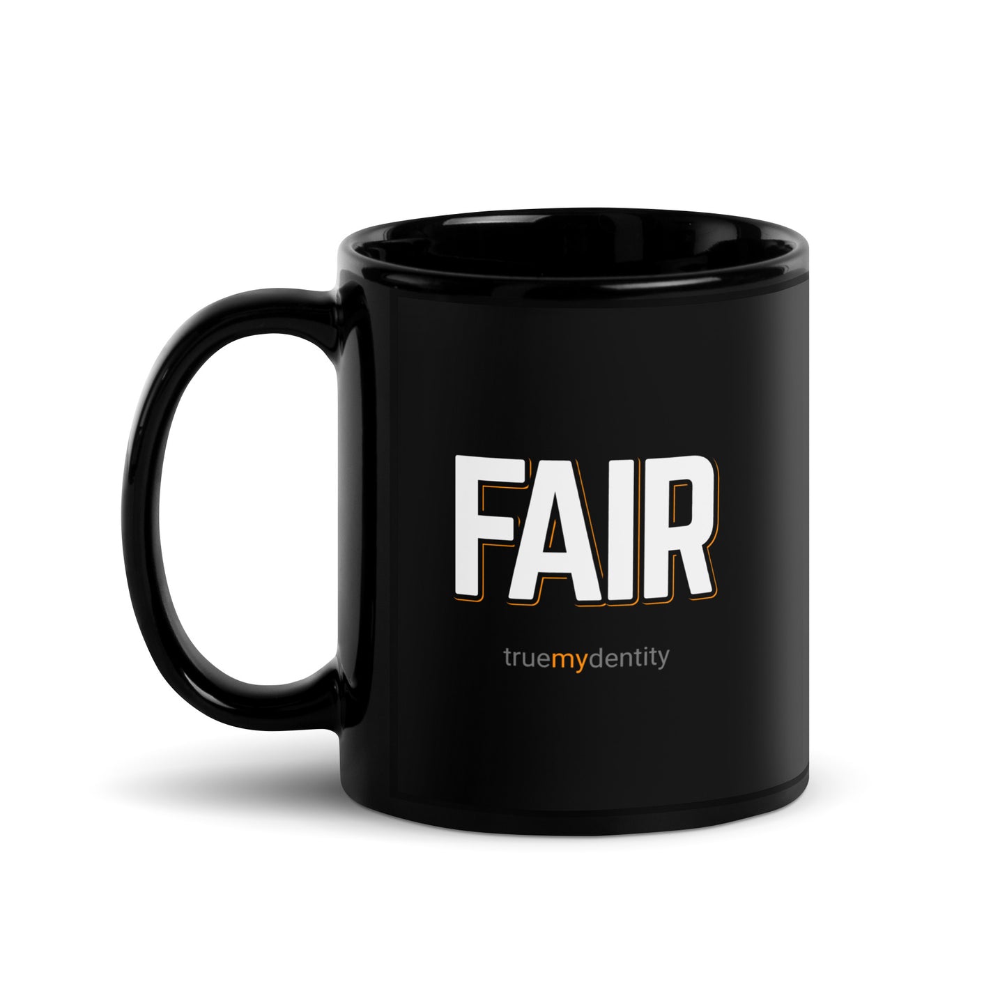 FAIR Black Coffee Mug Bold 11 oz or 15 oz