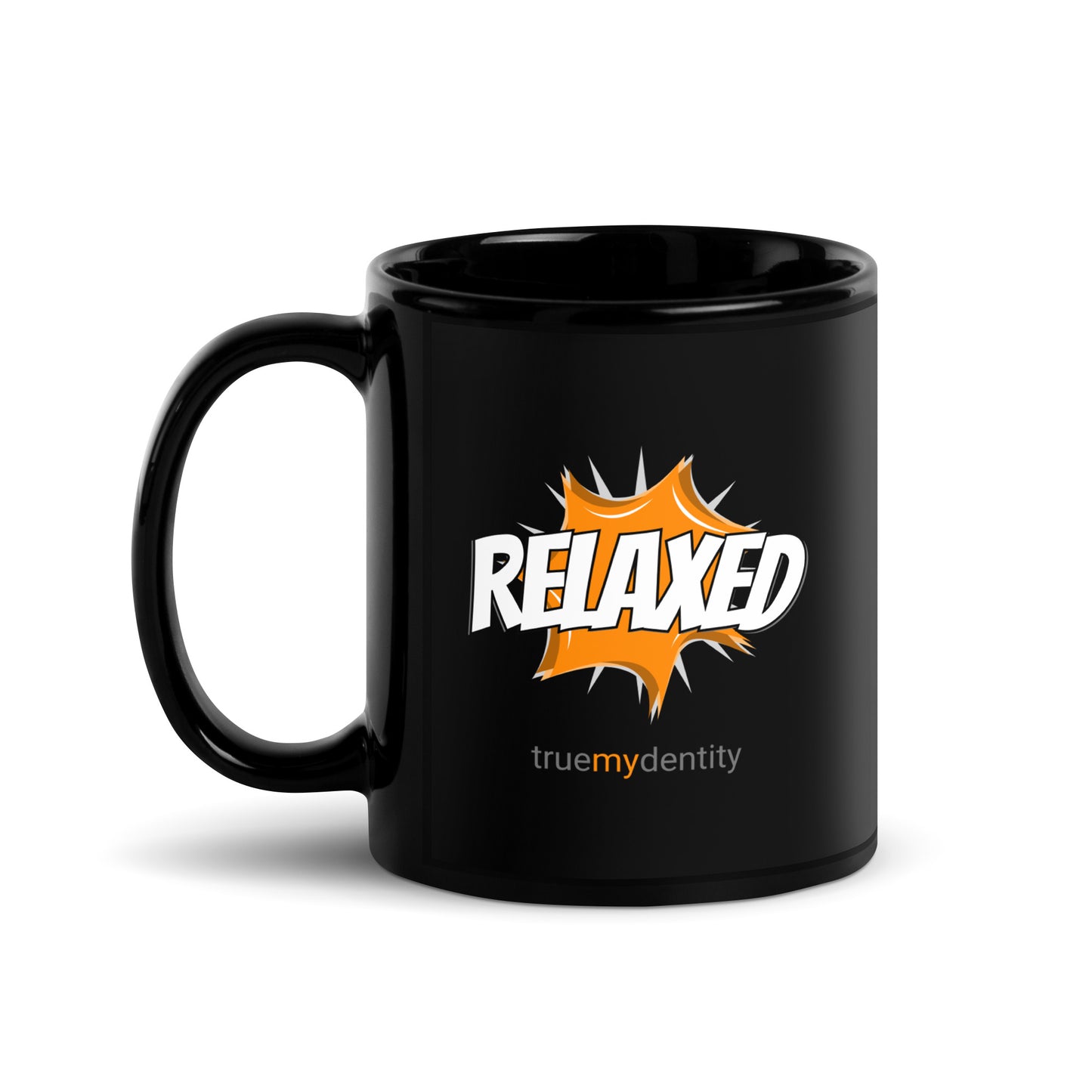 RELAXED Black Coffee Mug Action 11 oz or 15 oz
