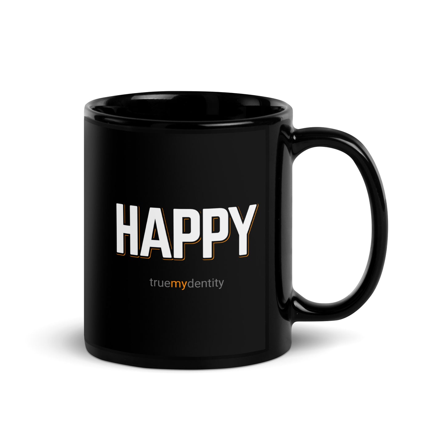 HAPPY Black Coffee Mug Bold 11 oz or 15 oz