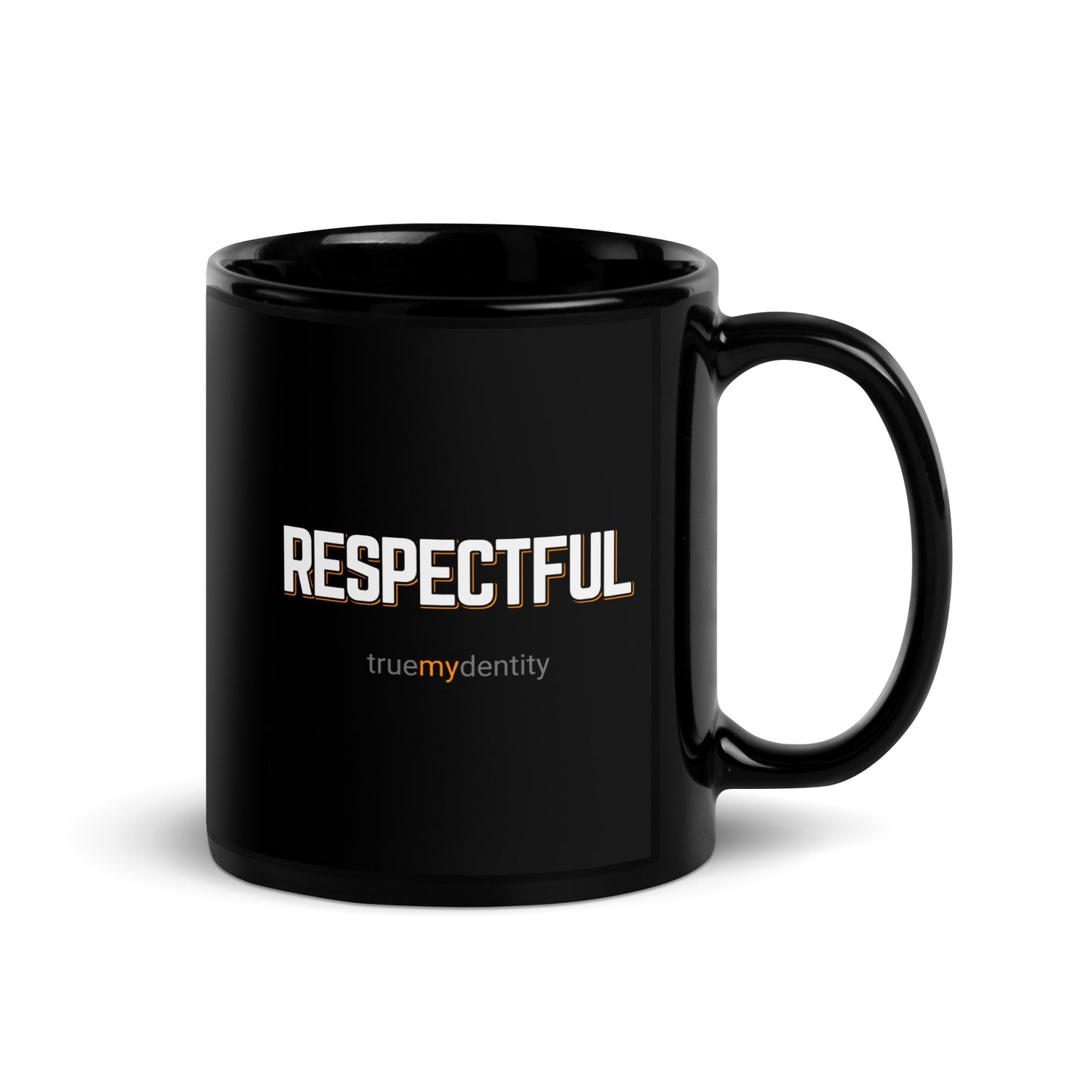 RESPECTFUL Black Coffee Mug Bold 11 oz or 15 oz