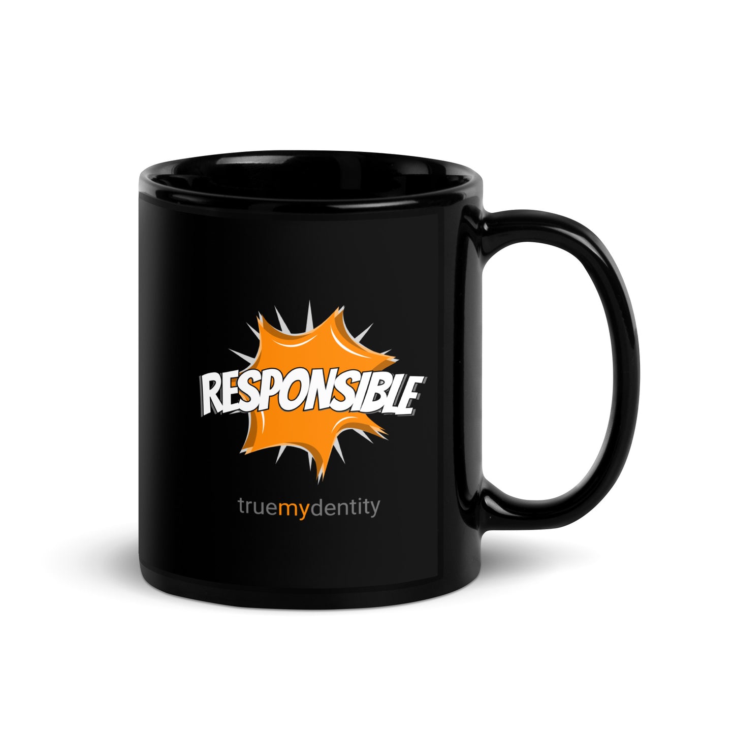 RESPONSIBLE Black Coffee Mug Action 11 oz or 15 oz
