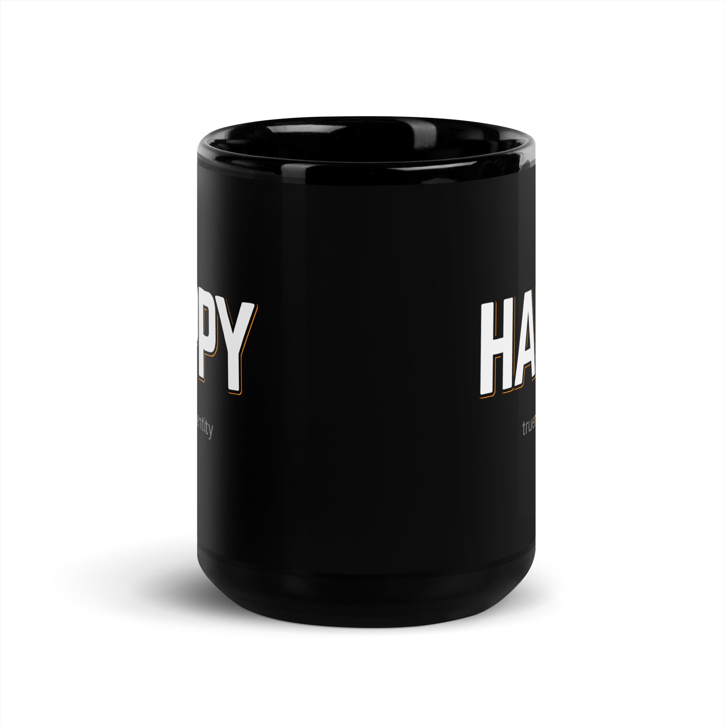 HAPPY Black Coffee Mug Bold 11 oz or 15 oz