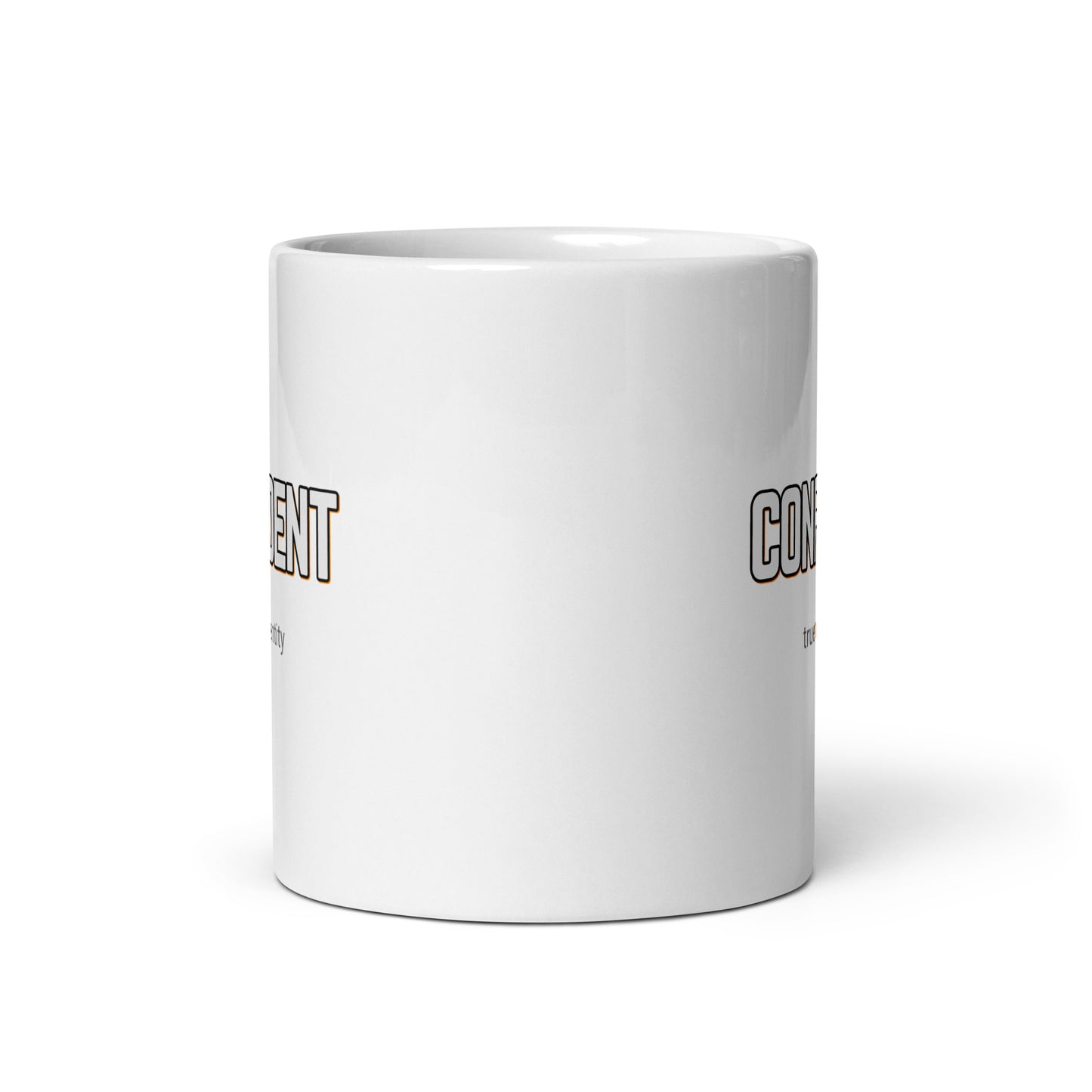 CONFIDENT White Coffee Mug Bold 11 oz or 15 oz