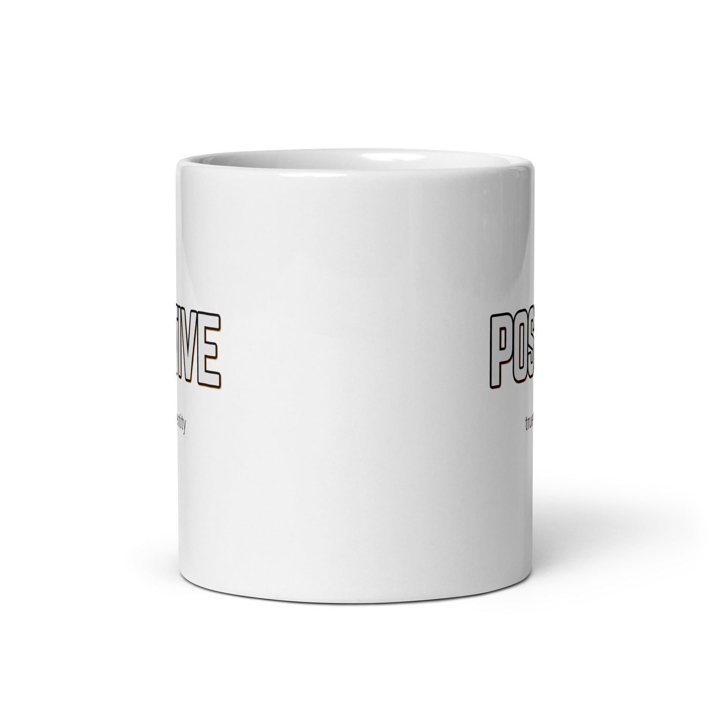 POSITIVE White Coffee Mug Bold 11 oz or 15 oz