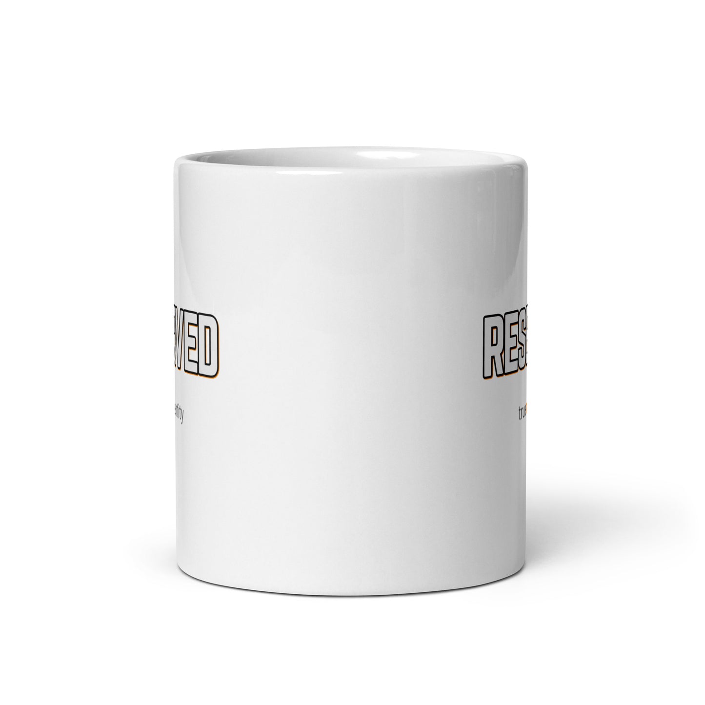 RESERVED White Coffee Mug Bold 11 oz or 15 oz