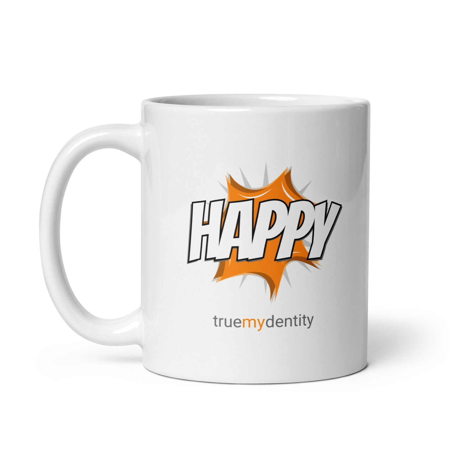 HAPPY White Coffee Mug Action 11 oz or 15 oz