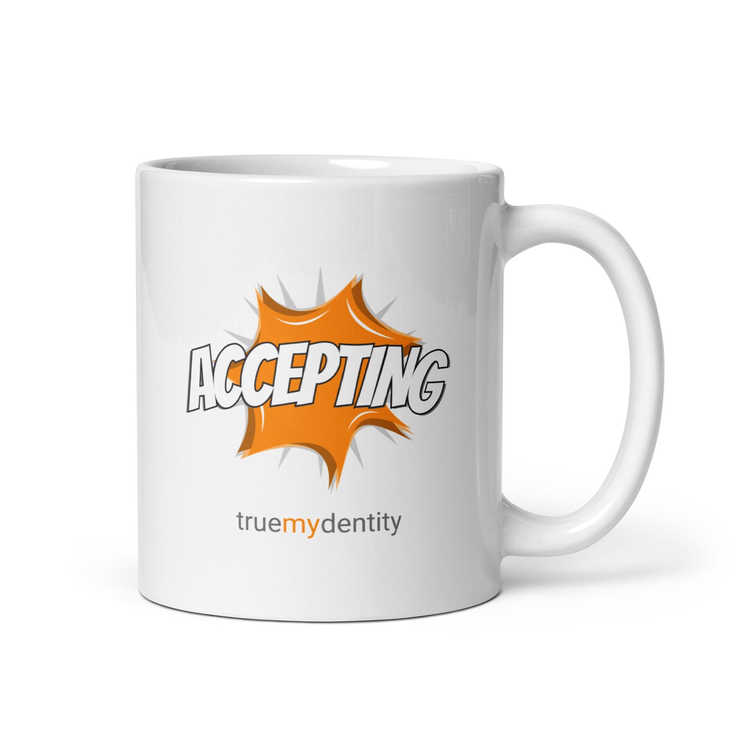 ACCEPTING White Coffee Mug Action 11 oz or 15 oz