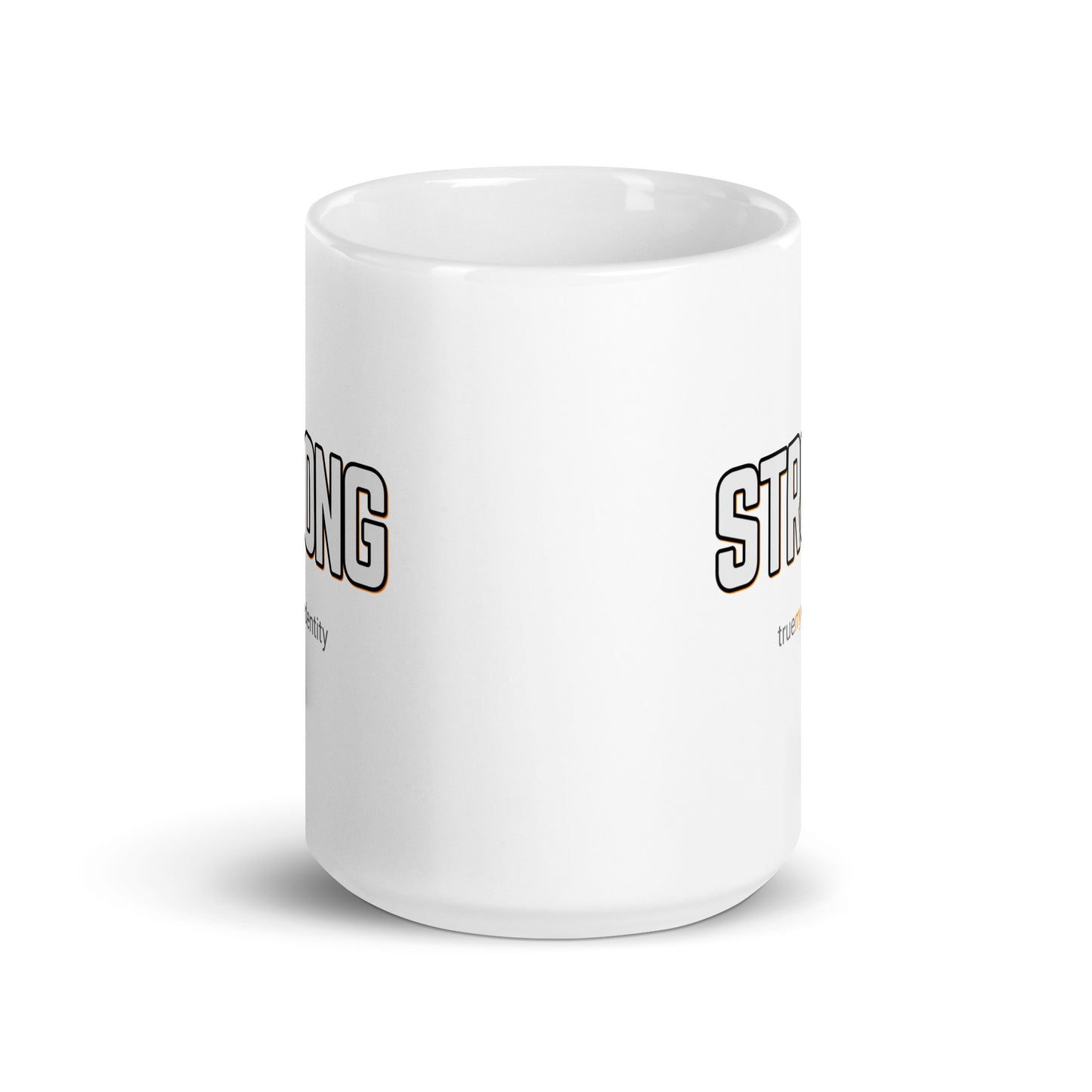 STRONG White Coffee Mug Bold 11 oz or 15 oz